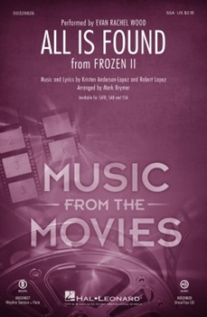 All Is Found - from Frozen 2 by Lopez Robert - Brymer Mark - Wood Evan Rachel for SSA