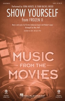 Show Yourself from Frozen 2 by Lopez Robert - Huff Mac - Idina Menzel for SAB