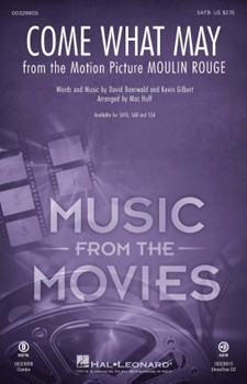 Come What May (from Moulin Rouge) by - Huff Mac - for SATB