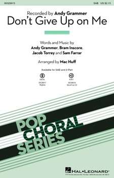 Don't Give Up On Me by - Huff Mac - Grammer Andy for SAB