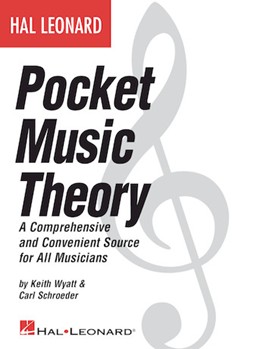 Hal Leonard Pocket Music Theory by Schroeder Carl - Wyatt Keith - for Text