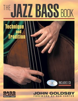 Jazz Bass Book Technique & Tradition by Goldsby John for Bass