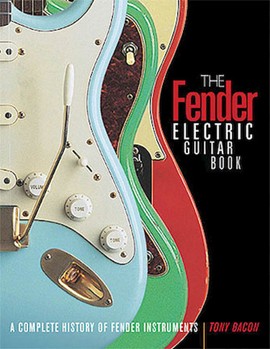 The Fender Electric Guitar Book - 3rd Edition by for