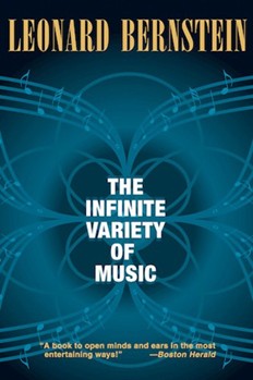 Infinite Variety Of Music by Bernstein L for Text