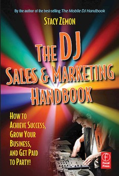 The DJ Sales and Marketing Handbook by for