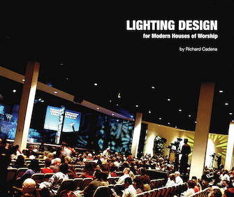 Lighting Design for Modern Houses of Worship by for
