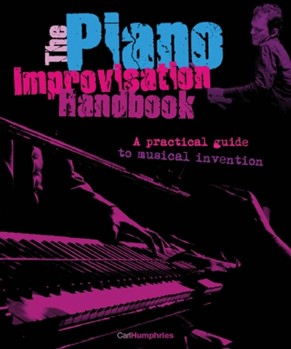 Piano Improvisation Handbook by Humphries Carl for Piano Method