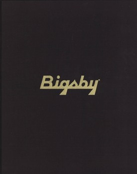 The Story of Paul Bigsby - Limited Edition by for