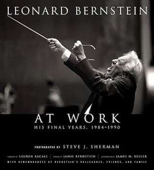 Leonard Bernstein At Work by Sherman Steve J. for Texthard