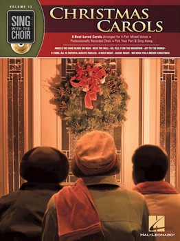 Christmas Carols - Sing with the Choir Volume 13