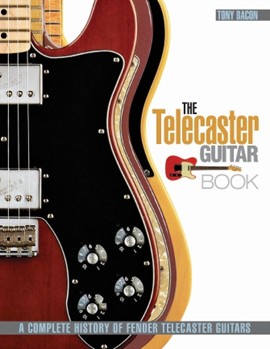 The Telecaster Guitar Book by for