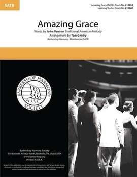 Amazing Grace by - Gentry Tom - John Newton for SATB a cappella (Trad American Melody)