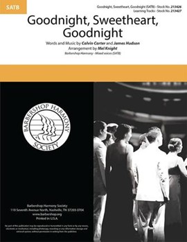 Goodnight Sweetheart Goodnight by Hudson and Carter - Knight Mel - for SATB a cappella
