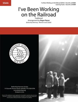 I've Been Working on the Railroad by Traditional - Payne Roger - for SSAA a cappella