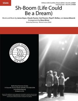 Sh-Boom - Life Could Be a Dream by Keyes Feaster Feaster McRae Edwards - Briner Dave - for SSAA a cappella