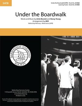 Under the Boardwalk by Resnick and Young - BHS - The Drifters for SATB a cappella