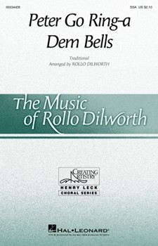 Peter Go Ring-a Dem Bells by Spiritual - Dilworth Rollo - for SSA