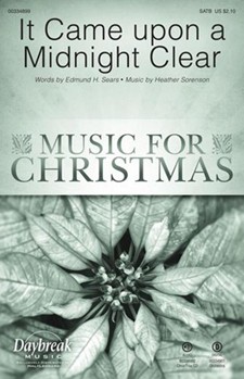 It Came Upon a Midnight Clear by Sorenson Heather for ChoirTrax CD