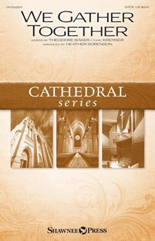 We Gather Together by - Sorenson Heather - for SATB