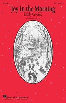 Joy in the Morning by Crocker Emily for SSA