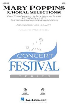 Mary Poppins (Choral Selections) by Sherman Richard - Leavitt John - for SATB
