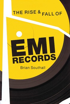 The Rise and Fall of EMI Records by for