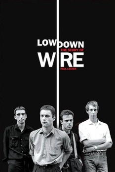 Lowdown - The Story of Wire by for