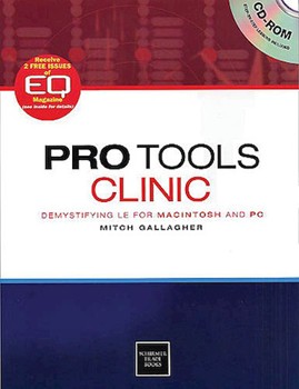 Pro Tools Clinic - Demystifying LE for Mac and PC by for