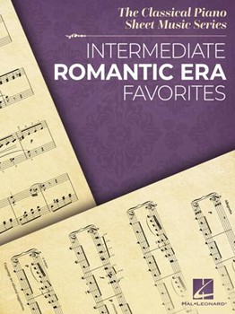 Intermediate Romantic Era Favorites - The Classical Piano Sheet Music Series