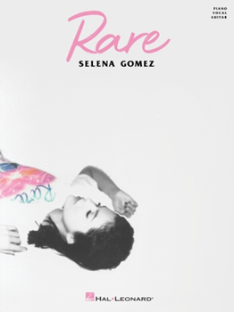 Hal Leonard   Selena Gomez Selena Gomez - Rare