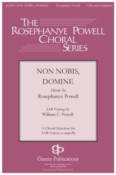 Non Nobis Domine by Powell Rosephanye - Powell William - for SAB a cappella