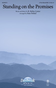 Standing on the Promises by Carter R Kelso - Stan Pethel - for 2-Part Mixed