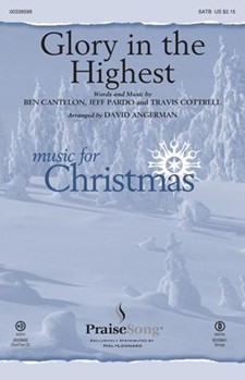 Glory in the Highest by Cottrell Travis - Angerman David - Cottrell Travis for SATB