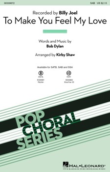 To Make You Feel My Love by Dylan Bob - Shaw Kirby - Joel Billy for SAB