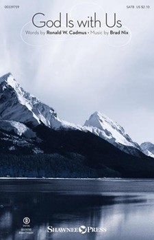 God Is with Us by Nix Brad Cadmus Ronald W for SATB