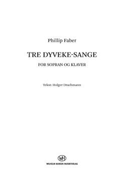 Tre Dyveke-Sange by Faber Phillip for