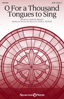 O For a Thousand Tongues to Sing