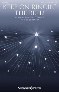 Keep on Ringin' the Bell by Nix Brad Stewart Pamela for SATB w/ Handbells