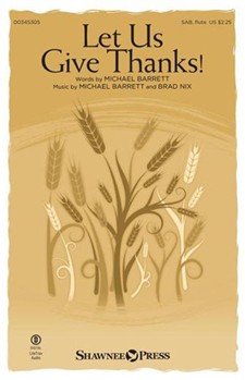 Let Us Give Thanks by Barrett and Nix for SAB and Piano (with Flute)