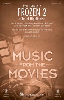 Frozen 2 - Choral Highlights by Lopez Robert - Huff Mac - for SAB