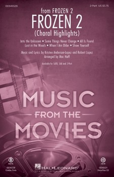 Frozen 2 - Choral Highlights by Lopez Robert - Huff Mac - for 2-Part