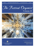 The Festival Organist - Volume II - Music for Organ by Grimoaldo Macchia