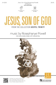 Jesus Son of God by Powell Rosephanye for SATB