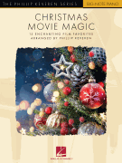 Hal Leonard Christmas Movie Magic - 15 Enchanting Film Favorites Keveren P