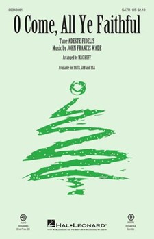 O Come All Ye Faithful by Wade John Francis - Huff Mac - for SATB