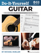 Do-It-Yourself Guitar - The Best Step-by-Step Guide to Start Playing