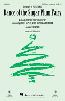 Dance of the Sugar Plum Fairy by Tchaikovsky Pyotr Ilyich - Brymer Mark - Pentatonix for SATB opt a cappella