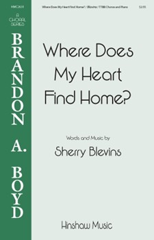 Where Does My Heart Find Home