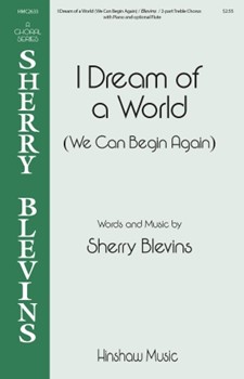 I Dream of a World by Sherry Blevins for SA
