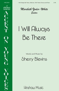 I Will Always Be There by Blevins Sherry for SA